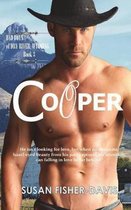 Cooper Bad Boys of Dry River, Wyoming Book 3