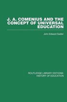 J A Comenius and the Concept of Universal Education