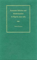 Economic Reforms and Modernization in Nigeria, 1945-1965
