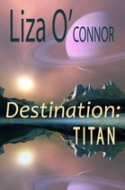 Titan 1 - Destination: Titan