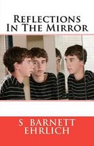 Reflections in the Mirror
