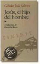 Jesus, El Hijo Del Hombre / Jesus, the Son of Man