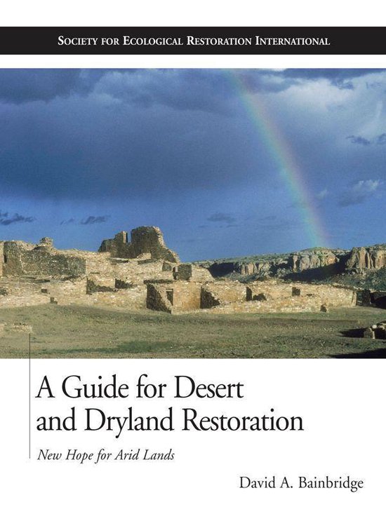 A Guide for Desert and Dryland Restoration - cover