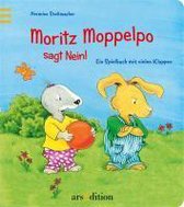 Moritz Moppelpo sagt Nein!