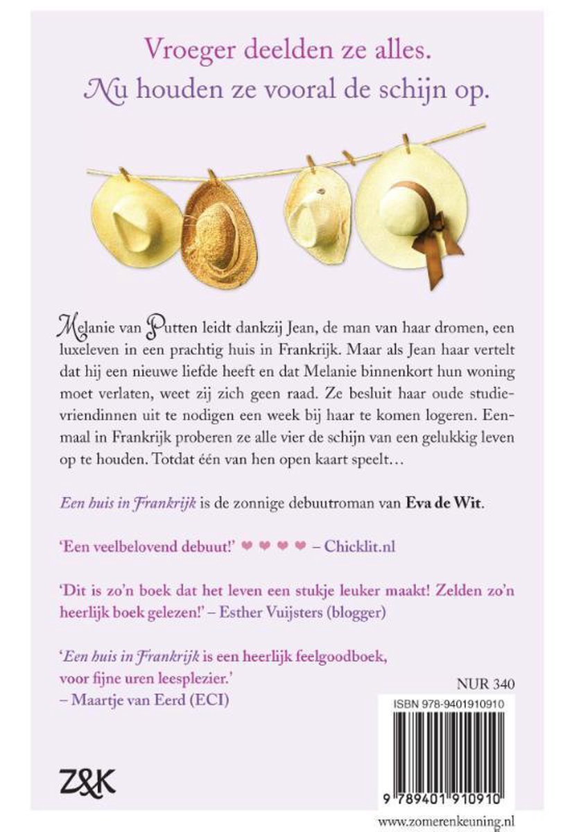 Boekcover 'Een huis in Frankrijk' met vier hoeden aan een waslijn, de tekst 'Vroeger deelden ze alles. Nu houden ze vooral de schijn op.' en achterflaptekst.