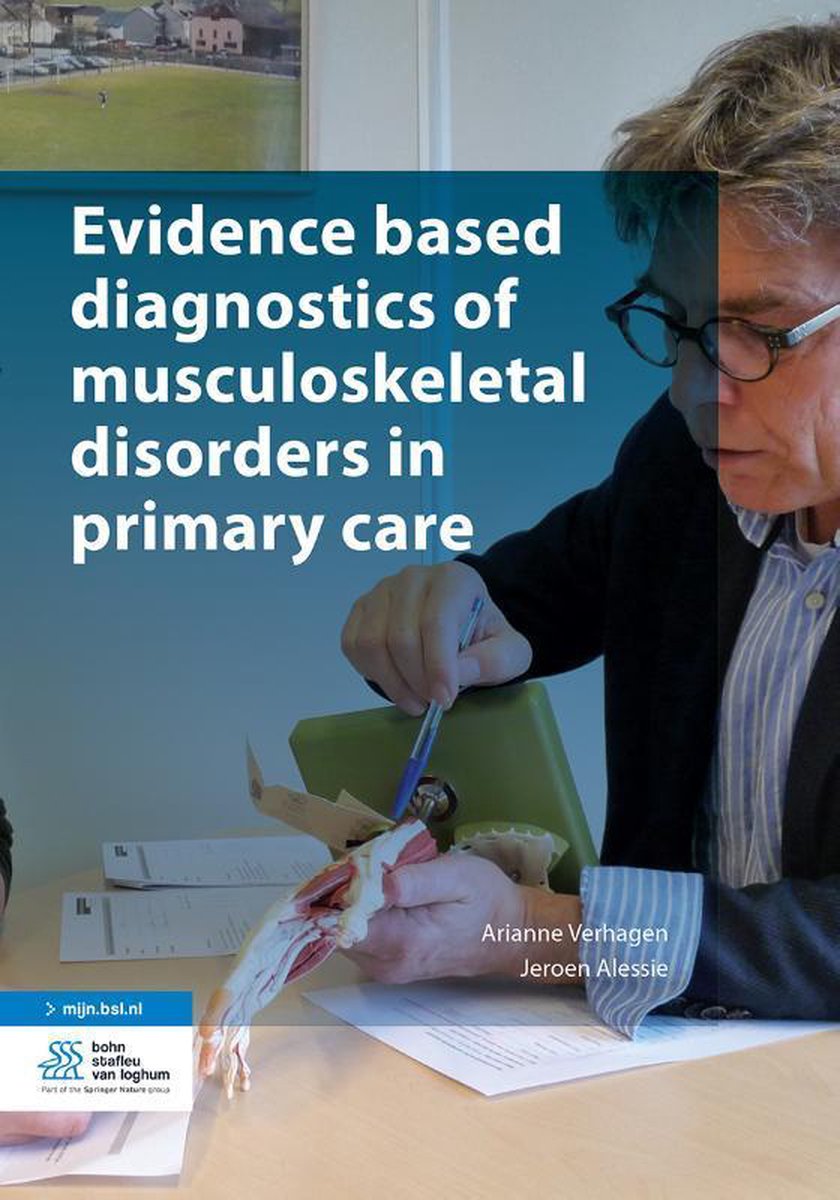 Evidence Based Diagnostics of Musculoskeletal Disorders in Primary Care