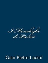 I Monologhi Di Pierrot