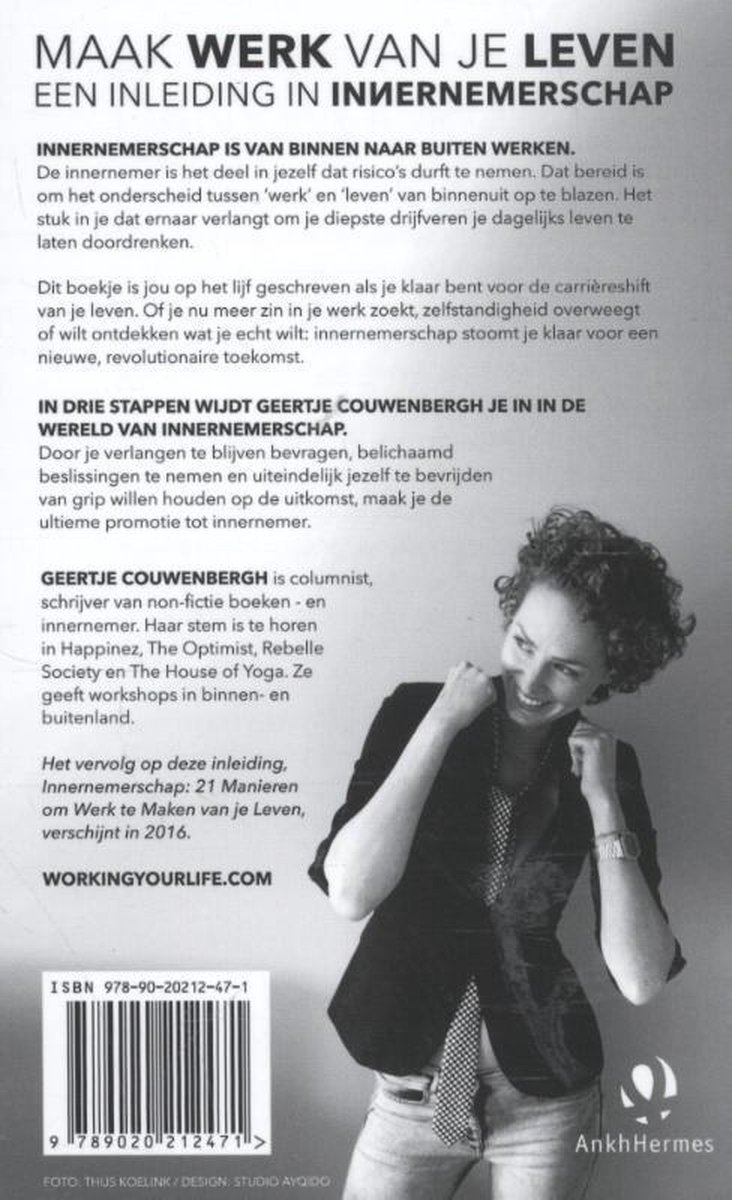 Boekomslag met de titel 'MAAK WERK VAN JE LEVEN' en een foto van Geertje Couwenbergh met een brede glimlach.