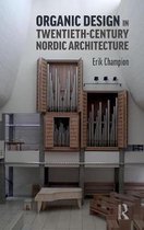 Organic Design in Twentieth-Century Nordic Architecture