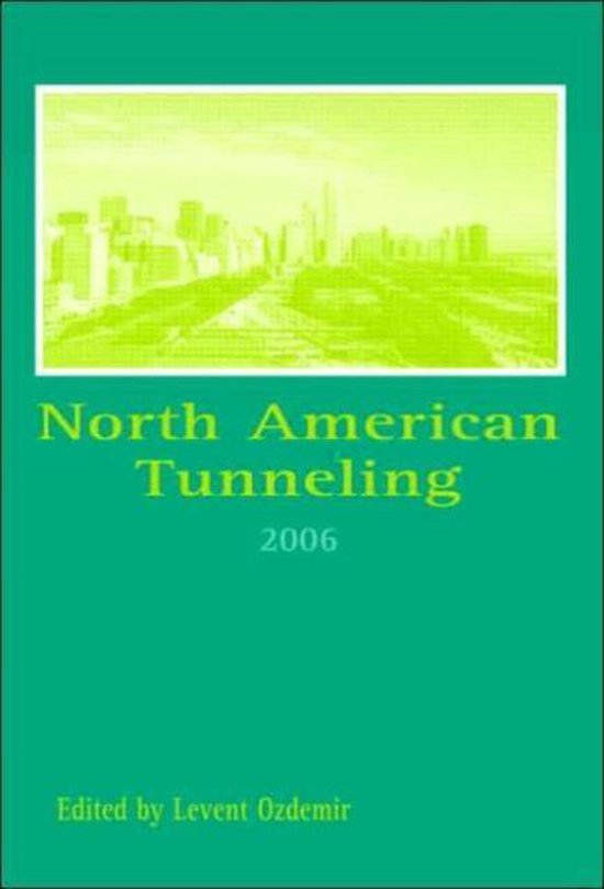 North American Tunneling 2006 9780415401289 Boeken