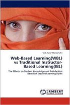 Web-Based Learning(WBL) vs Traditional Instructor-Based Learning(IBL)
