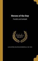 Heroes of the Day