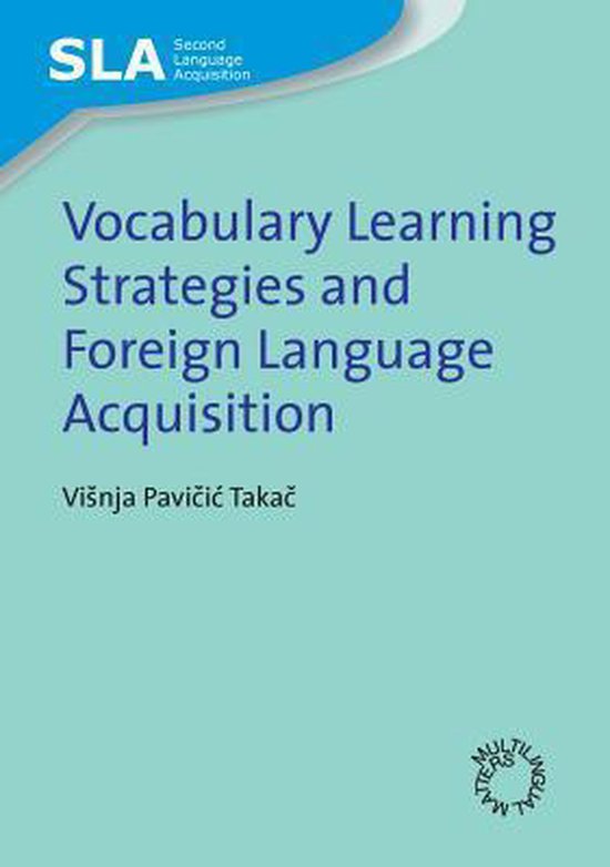 Vocabulary Learning Strategies and Foreign Language Acquisition (ebook