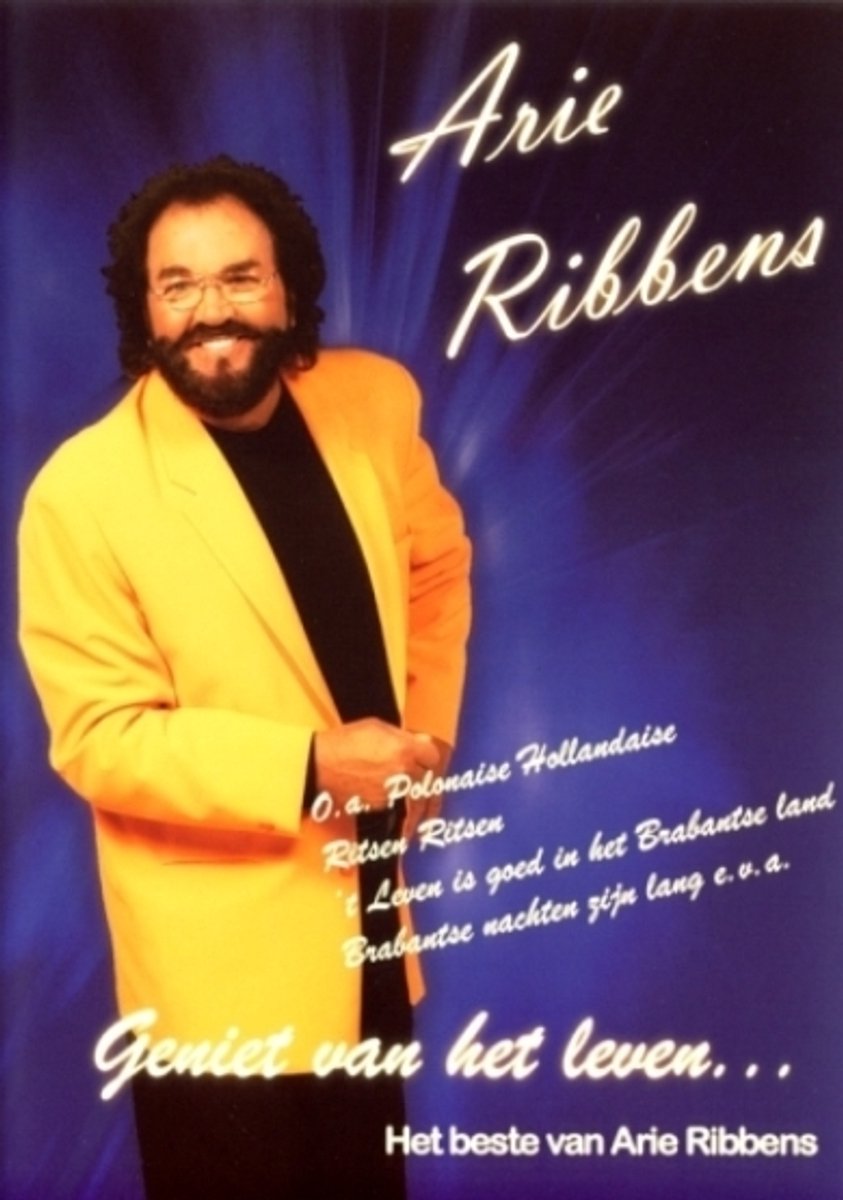Arie Ribbens - Geniet Van Het Leven