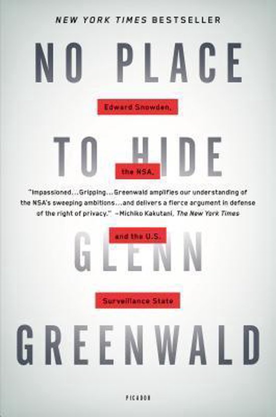 Livre 'No Place to Hide' par Glenn Greenwald et Edward Snowden. Best-seller du New York Times.