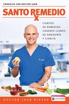 Santo remedio / Doctor Juan's Top Home Remedies