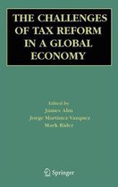 The Challenges of Tax Reform in a Global Economy