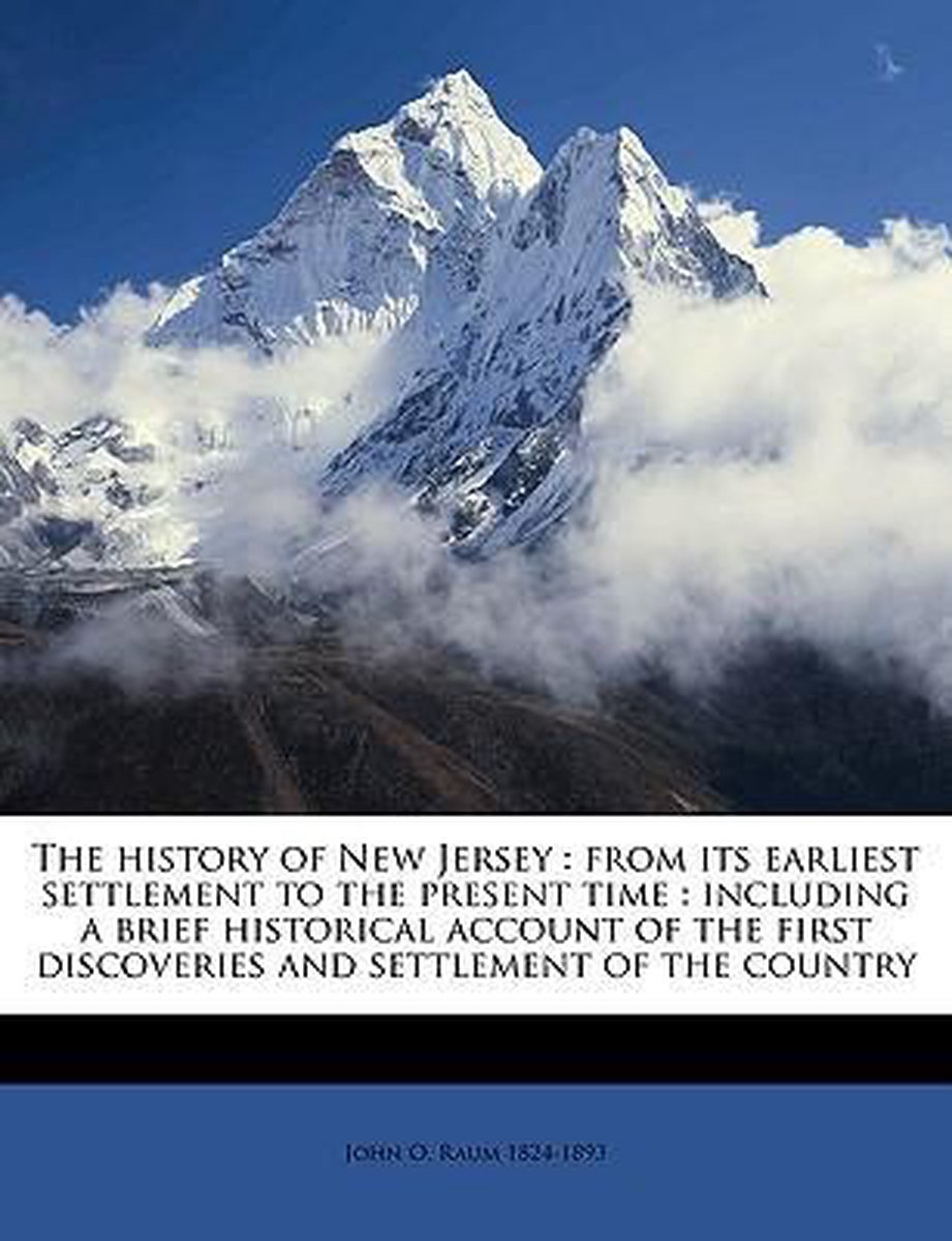 The History Of New Jersey van John O Raum