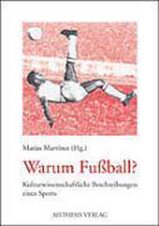 Warum Fussball? 9783895283062 Boeken