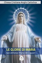 I doni della Chiesa - Le Glorie di Maria