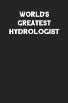 World's Greatest Hydrologist