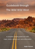 Guidebook through The Wild Wild West