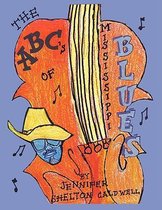 The ABC's of the Mississippi Blues