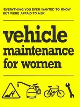 Vehicle Maintenance for Women