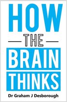 How the Brain Thinks