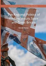 Comparative Territorial Politics-The Regional Politics of Welfare in Italy, Spain and Great Britain