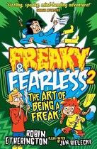 Freaky and Fearless 2 - Freaky and Fearless: The Art of Being a Freak