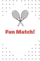 Fun Match!