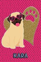 Pug Life Kara