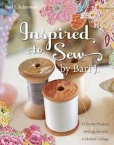 Inspired To Sew By Bari J