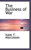 The Business of War