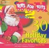 30 Holiday Favorites: Toys for Tots, Vol. 2 [Exclusive Edition]