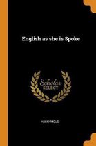 English as She Is Spoke