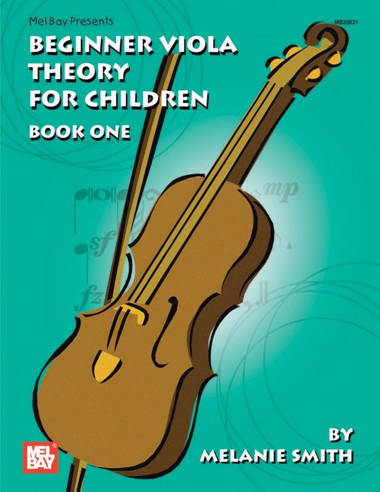 Beginner Viola Theory for Children, Book One (ebook), Melanie Smith