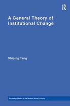 A General Theory of Institutional Change