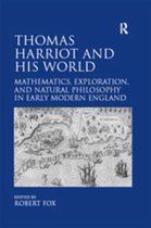 Thomas Harriot and His World