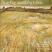 Dog Big And Dog Little