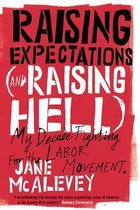 Raising Expectations & Raising Hell