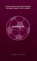 Miscellany - Burnley FC Miscellany