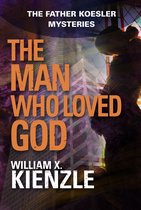 The Man Who Loved God
