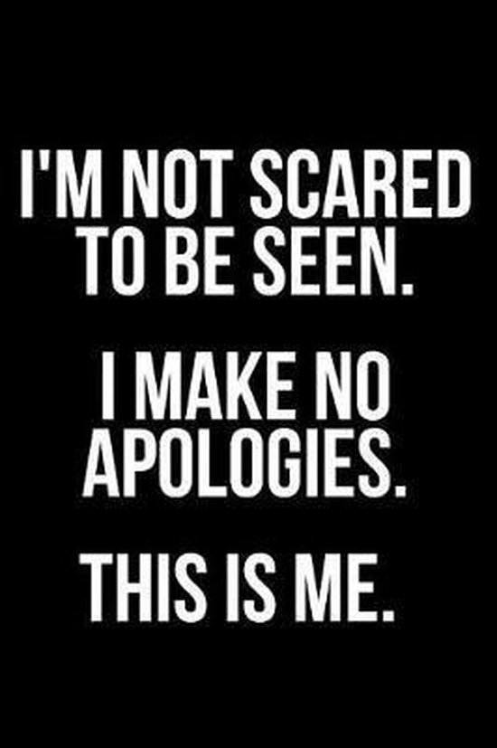 Bol Com I M Not Scared To Be Seen I Make No Apologies This Is Me James Anderson