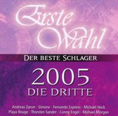 Erste Wahl 2005 Die Dritte