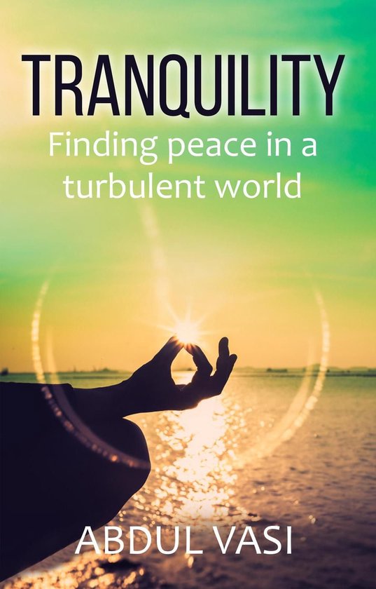 Tranquility: Finding Peace In A Turbulent World - cover