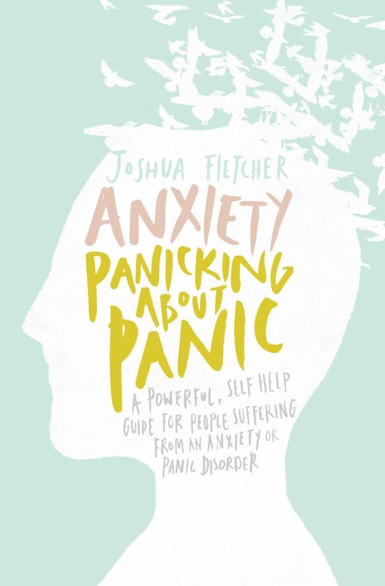 Anxiety: Panicking about Panic - cover