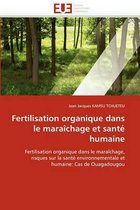 Fertilisation organique dans le maraîchage et santé humaine