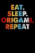 Eat.Sleep.Origami.Repeat.